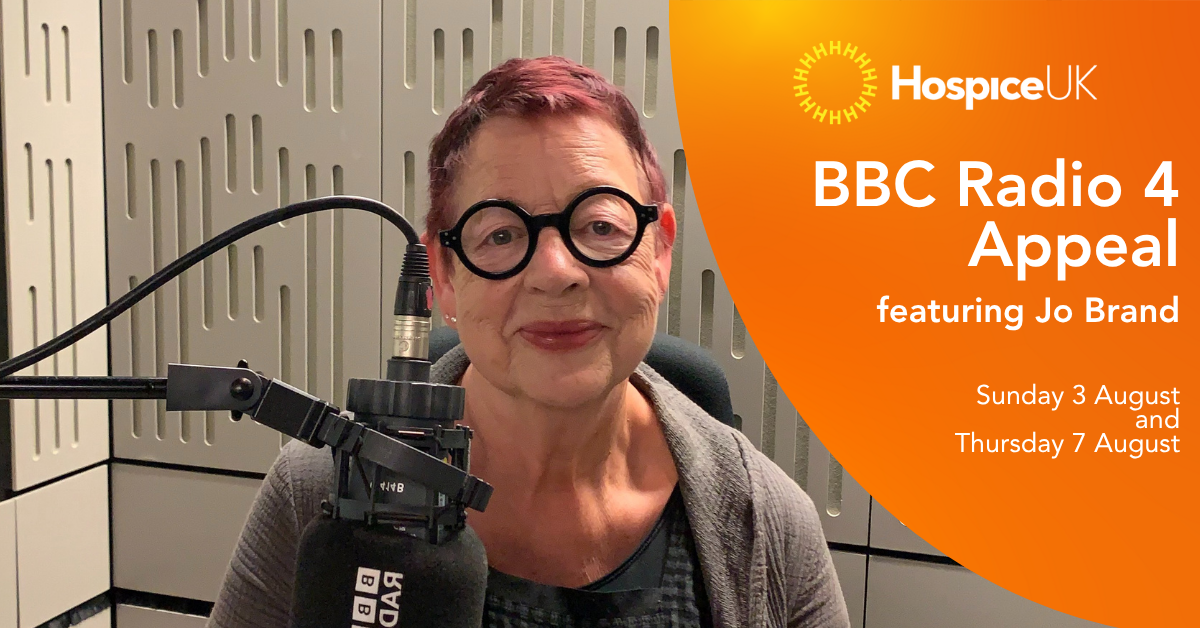 An image promoting Hospice UK's BBC Radio 4 appeal, read by Jo Brand